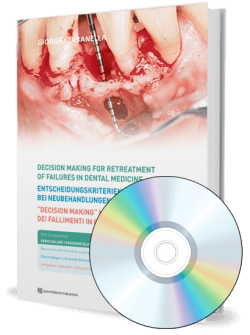 Decision making for retreatment of failures in dental medicine. Volume 3