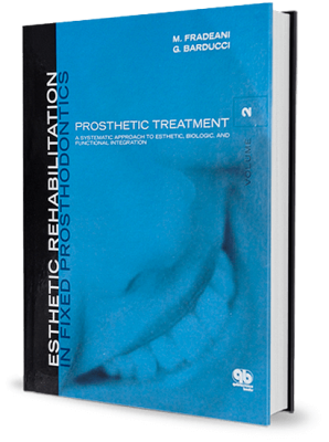 Esthetic Rehabilitation in Fixed Prosthodontics. Vol. 2